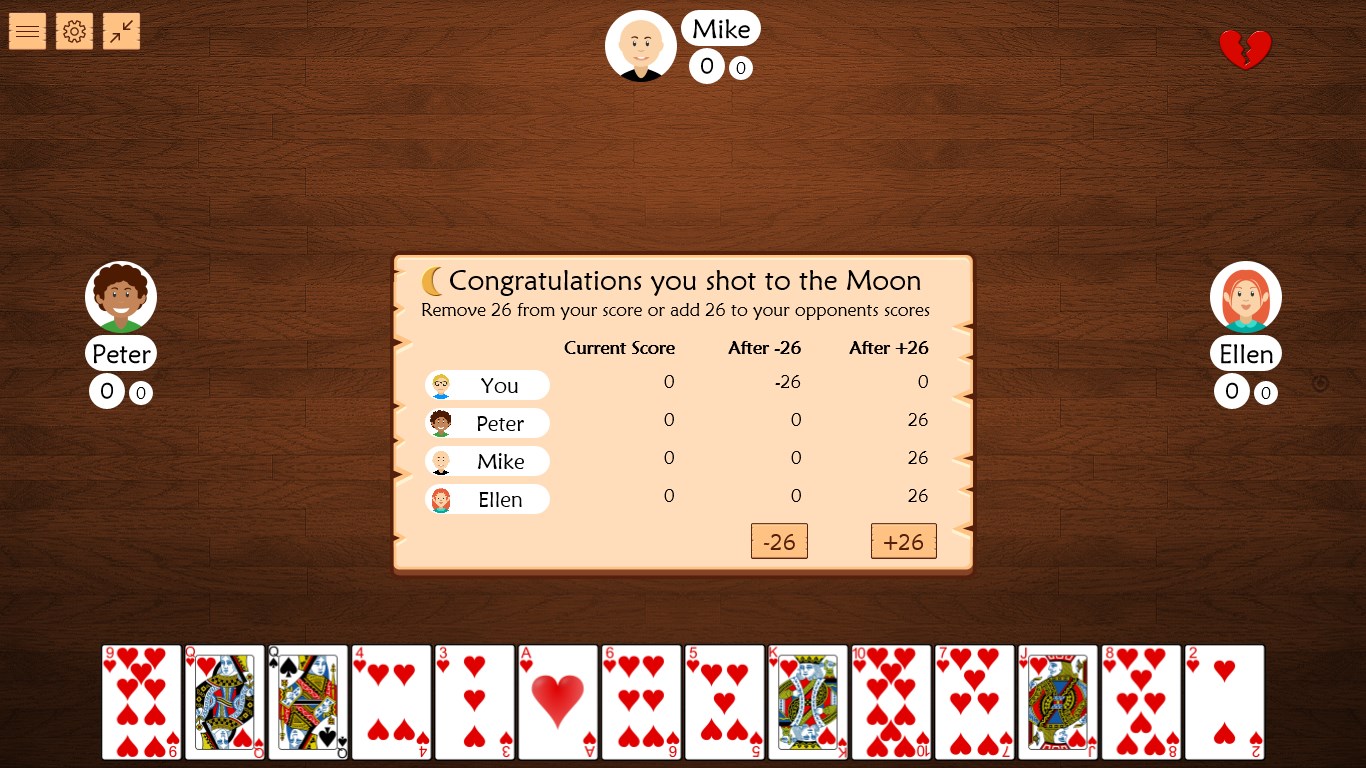 Shoot to the moon and add 26 to the opponents scores or remove it from your own score