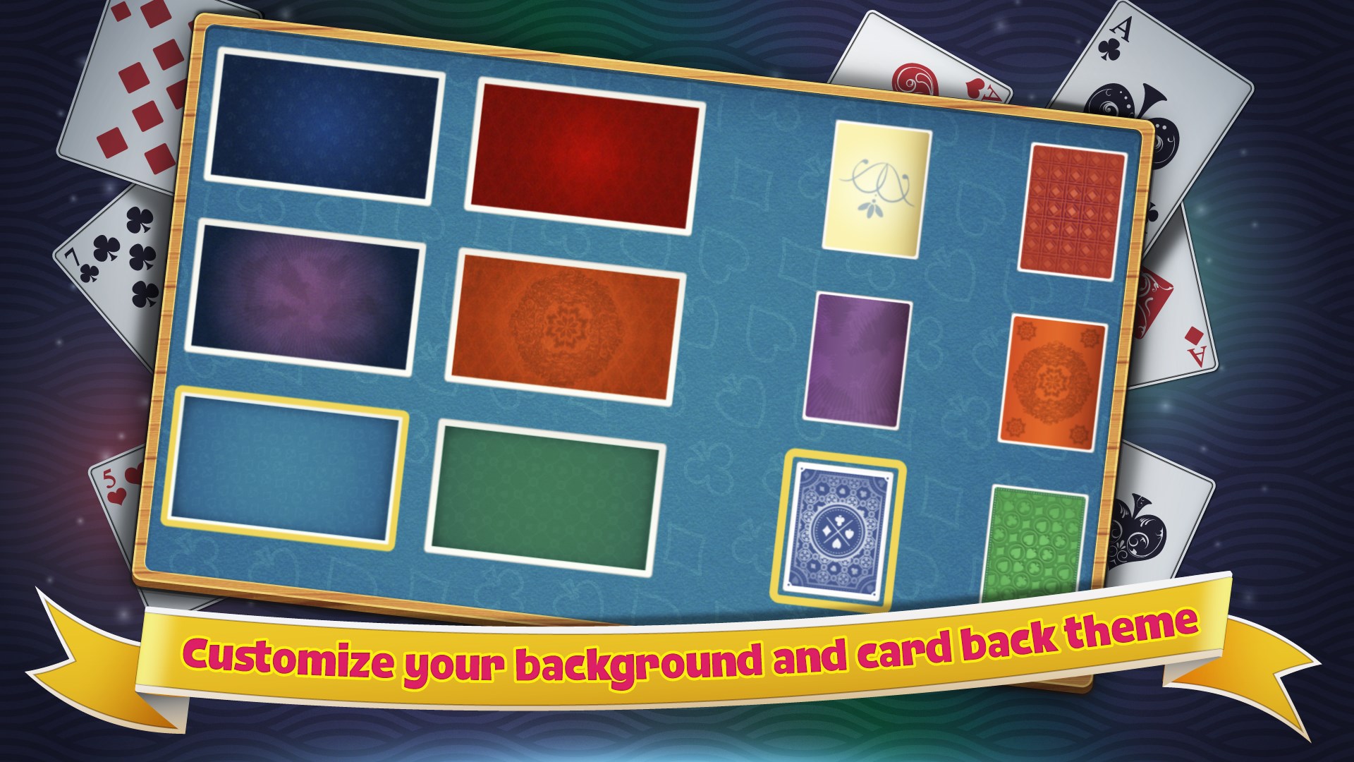 Customize your background and card back theme.